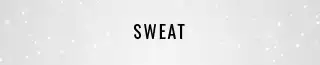 Sweat